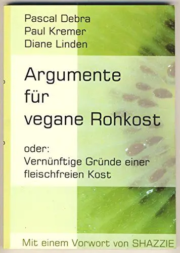 Produktbild: Argumente für vegane Rohkost
