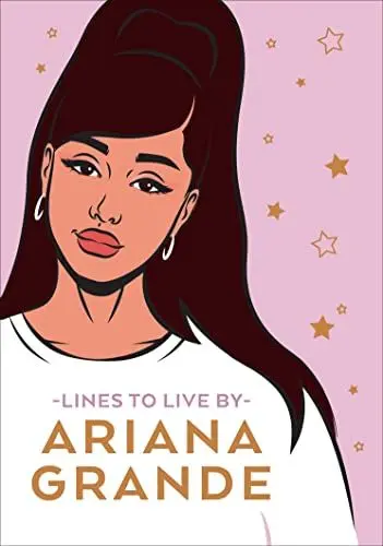 Produktbild: Ariana Grande Lines To Live By: Say 'thank you, next' to bad vibes and live your best life