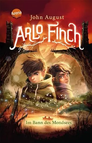 Produktbild: Arlo Finch (2). Im Bann des Mondsees: Magisches Kinderbuch voller Abenteuer ab 10