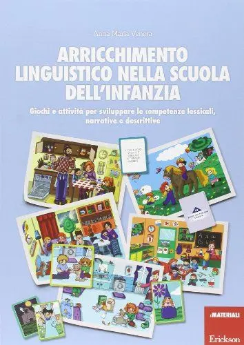 Produktbild: Arricchimento linguistico nella scuola dell'infanzia. Giochi e attività per sviluppare le competenze lessicali, narrative e descrittive (I materiali)