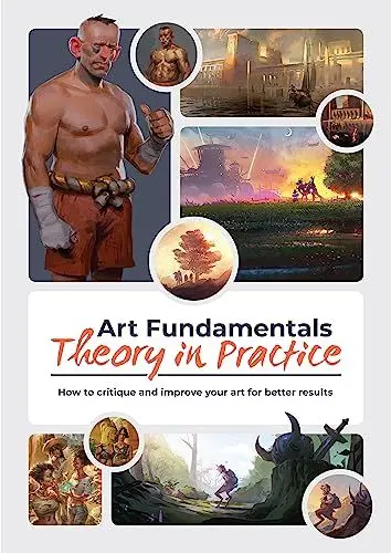 Produktbild: Art Fundamentals: Theory in Practice: How to critique your art for better results