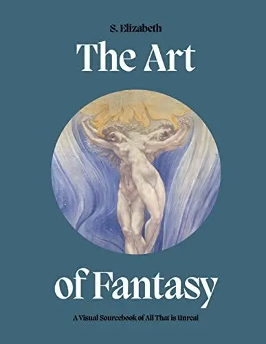 Produktbild: Art of Fantasy: A Visual Sourcebook of All That is Unreal (Art in the Margins)