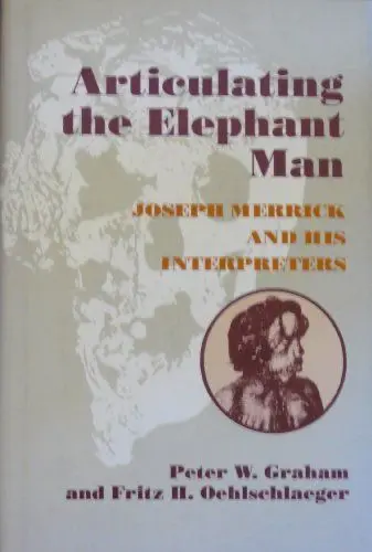 Produktbild: Articulating the Elephant Man: Joseph Merrick and His Interpreters (Parallax: Re-visions of Culture & Society)