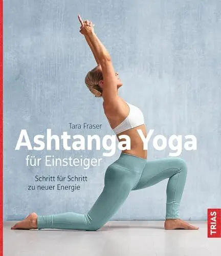 Produktbild: Ashtanga Yoga für Einsteiger: Schritt für Schritt zu neuer Energie