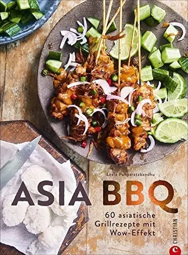 Produktbild: Asia BBQ - 60 asiatische Grillrezepte mit Wow-Effekt. Grillen Sie Fisch, Fleisch und Gemüse mit traditionellen südostasiatischen Rezepten.: 60 asiatische Grillrezepte mit Wow-Effekt