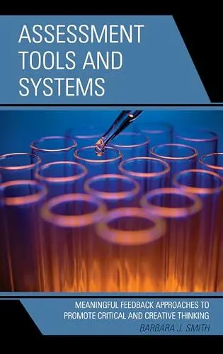 Produktbild: Assessment Tools and Systems: Meaningful Feedback Approaches to Promote Critical and Creative Thinking