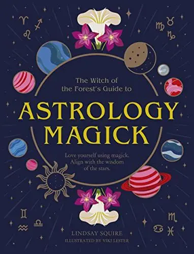 Produktbild: Astrology Magick: Love yourself using magick. Align with the wisdom of the stars. (Witch of the Forest…)