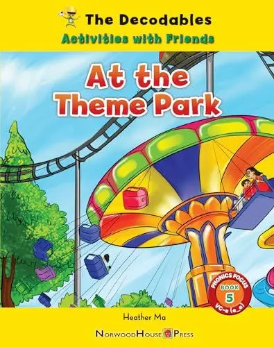 Produktbild: At the Theme Park: Activities With Friends Vc-e: E_e (Decodables: Activities with Friends, Phonics Focus, 5)