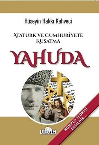 Produktbild: Atatürk ve Cumhuriyete Kusatma Yahuda