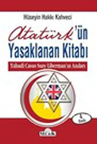 Produktbild: Atatürkün Yasaklanan Kitabi: Yahudi Casus Suzy Libermanin Anilari: Yahudi Casus Suzy Liberman'ın Anıları