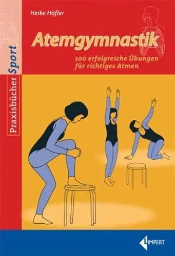 Produktbild: Atemgymnastik: 100 erfolgreiche Übungen für richtiges Atmen