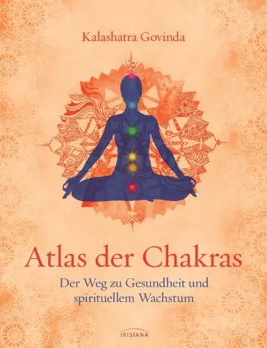 Produktbild: Atlas der Chakras: Der Weg zu Gesundheit und spirituellem Wachstum