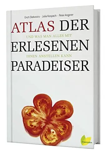 Produktbild: Atlas der erlesenen Paradeiser. und was man alles mit ihnen anstellen kann