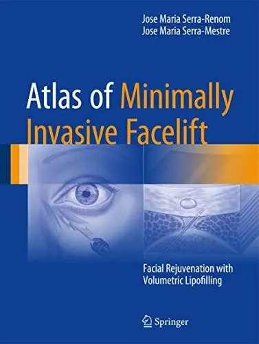 Produktbild: Atlas of Minimally Invasive Facelift: Facial Rejuvenation with Volumetric Lipofilling