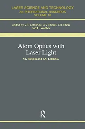 Produktbild: Atom Optics with Laser Light (Laser Science and Technology)