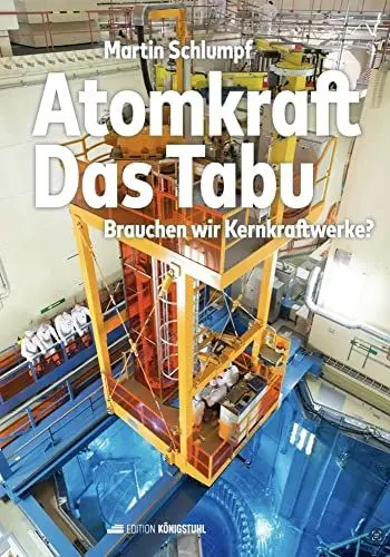 Produktbild: Atomkraft - Das Tabu: Brauchen wir Kernkraftwerke?