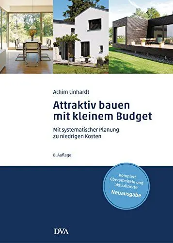 Produktbild: Attraktiv bauen mit kleinem Budget: Mit systematischer Planung zu niedrigen Kosten