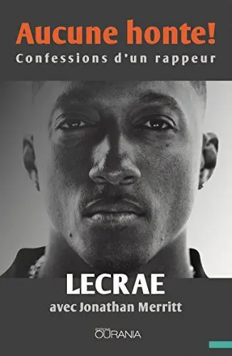 Produktbild: Aucune honte! : Confessions d'un rappeur