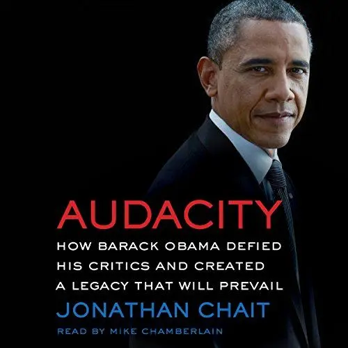 Produktbild: Audacity: How Barack Obama Defied His Critics and Created a Legacy That Will Prevail
