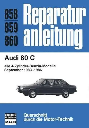 Produktbild: Audi 80 C 1983-1986: Alle 4-Zylinder-Benzin-Modelle (Reparaturanleitungen)