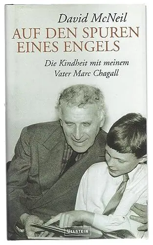 Produktbild: Auf den Spuren eines Engels: Die Kindheit mit meinem Vater Marc Chagall