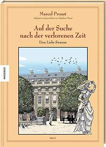 Produktbild: Auf der Suche nach der verlorenen Zeit (Band V): An der Seite Swanns: Eine Liebe Swanns (2). Graphic Novel nach Marcel Proust