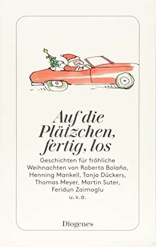 Produktbild: Auf die Plätzchen, fertig, los: Geschichten für fröhliche Weihnachten (detebe)