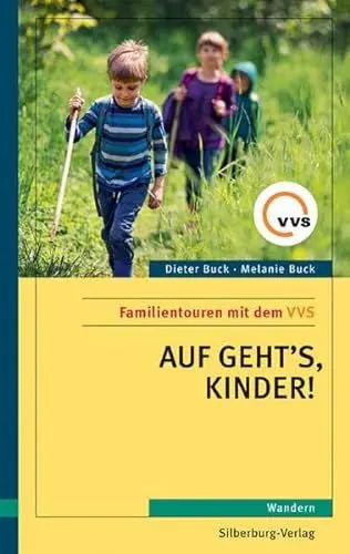 Produktbild: Auf geht’s, Kinder!: Familientouren mit dem VVS. Wandern