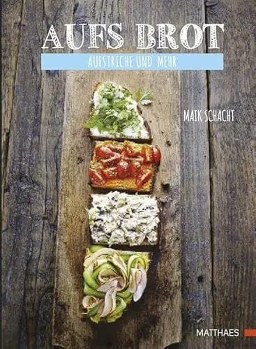 Produktbild: Aufs Brot: Aufstriche und mehr