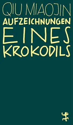 Produktbild: Aufzeichnungen eines Krokodils (MSB Paperback)