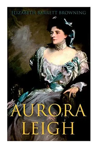 Produktbild: Aurora Leigh: An Epic Poem