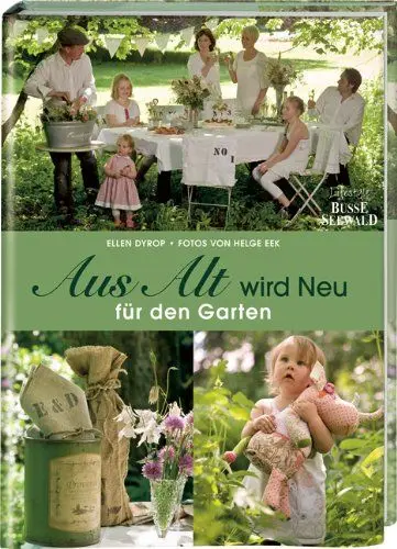 Produktbild: Aus Alt wird Neu für den Garten