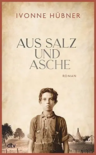 Produktbild: Aus Salz und Asche: Roman | So funkelnd wie geschliffenes Glas – die Geschichte einer großen, zerbrechlichen Liebe