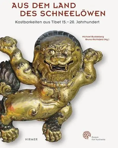 Produktbild: Aus dem Land des Schneelöwen: Kostbarkeiten aus Tibet 15. bis 20. Jahrhundert