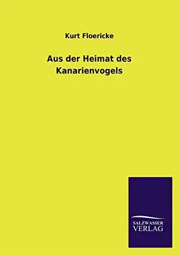 Produktbild: Aus der Heimat des Kanarienvogels
