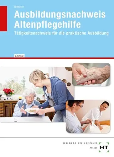 Produktbild: Ausbildungsnachweis Altenpflegehilfe Tätigkeitsnachweis für die praktische Ausbildung