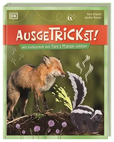 Produktbild: Ausgetrickst!: Wie einfallsreich sich Tiere & Pflanzen schützen. Für Kinder ab 7 Jahren