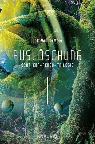Produktbild: Auslöschung #1 Southern-Reach-Trilogie: Roman