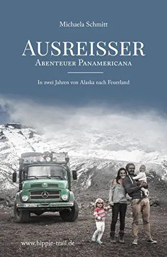 Produktbild: AUSREISSER: Abenteuer Panamericana. In zwei Jahren von Alaska nach Feuerland