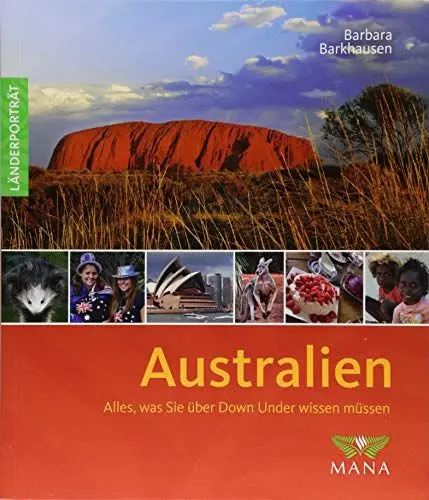 Produktbild: Australien: Alles, was Sie über Down Under wissen müssen (Länderporträt: Reiseführer, Bildband und Handbuch in einem)