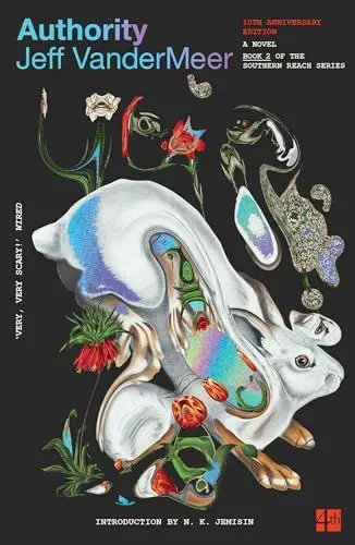 Produktbild: Authority: (10th Anniversary Edition): The bestselling second science fiction novel in the now-classic Southern Reach Series (The Southern Reach Trilogy, Band 2)