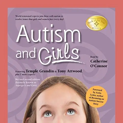Produktbild: Autism and Girls: World-Renowned Experts Join Those with Autism Syndrome to Resolve Issues That Girls and Women Face Every Day! New Updated and Revised 2nd Edition