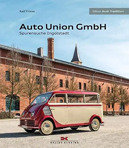 Produktbild: Auto Union GmbH: Spurensuche Ingolstadt