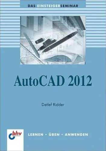 Produktbild: AutoCAD 2012 (bhv Einsteigerseminar)