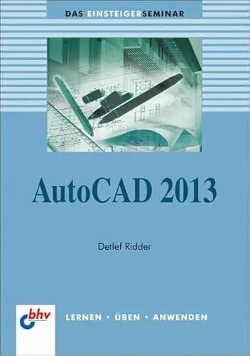 Produktbild: AutoCAD 2013 (bhv Einsteigerseminar)