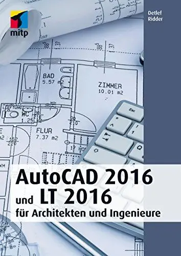 Produktbild: AutoCAD 2016 und LT 2016: für Architekten und Ingenieure (mitp Professional)