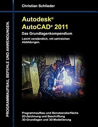 Produktbild: Autodesk AutoCAD 2011 - Das Grundlagenkompendium