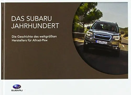 Produktbild: autodrom - Das Subaru Jahrhundert: Die Geschichte des weltgrößten Herstellers für Allrad-Pkw