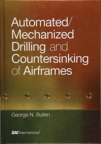 Produktbild: Automated / Mechanized Drilling and Countersinking of Airframes
