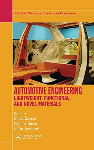 Produktbild: Automotive Engineering: Lightweight, Functional, and Novel Materials (Series in Materials Science and Engineering)